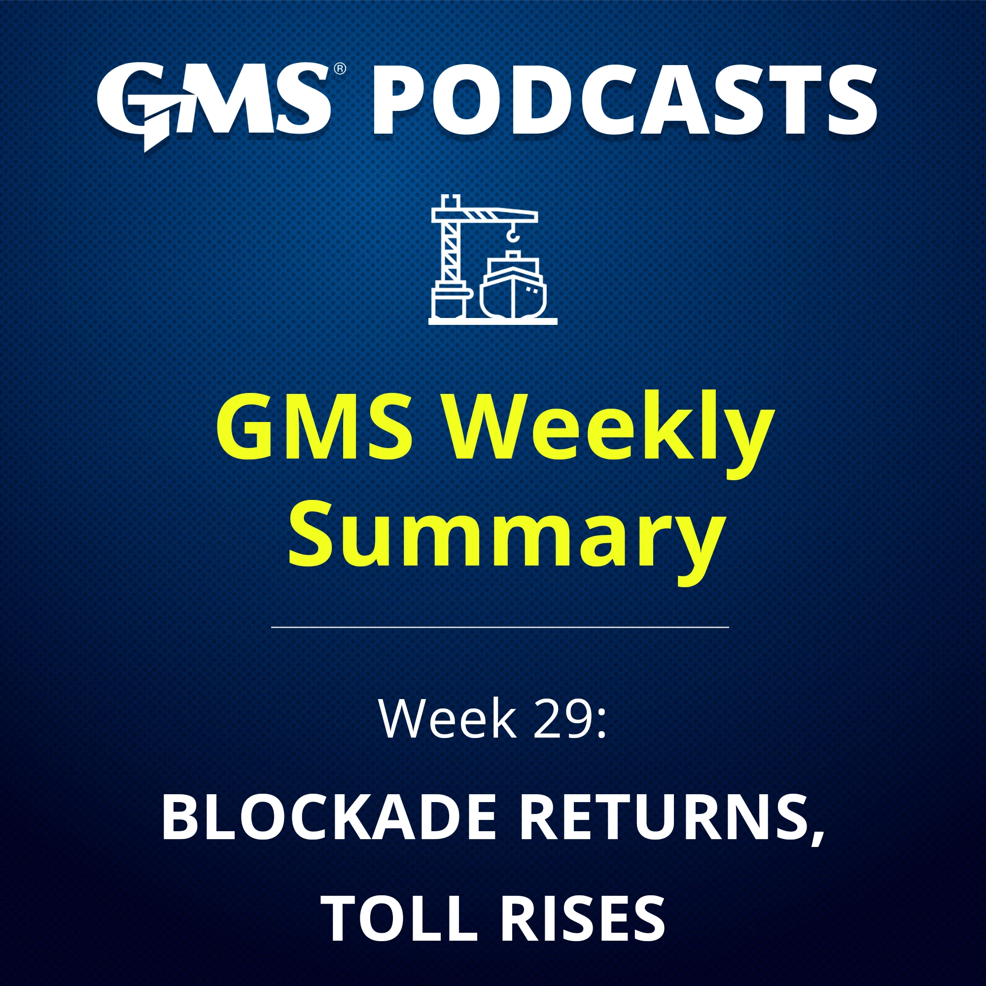 GMS Weekly Week 29 2026 ship recycling market insight covering the Hormuz blockade, Brent crude prices, Bangladesh flooding, Alang, Gadani and Aliaga market rankings
